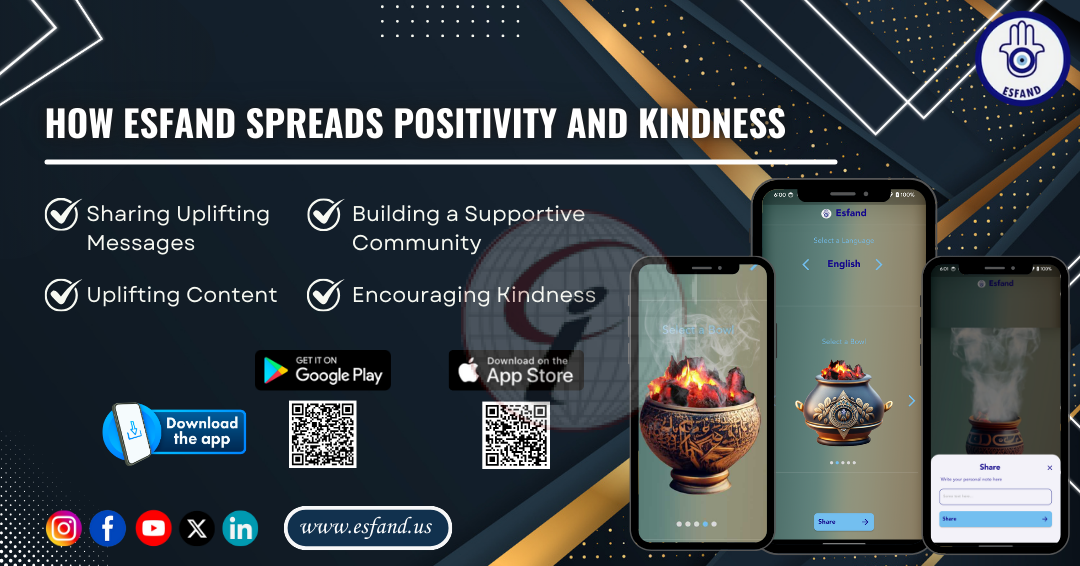 How Esfand Us Spreads Positivity and Kindness
