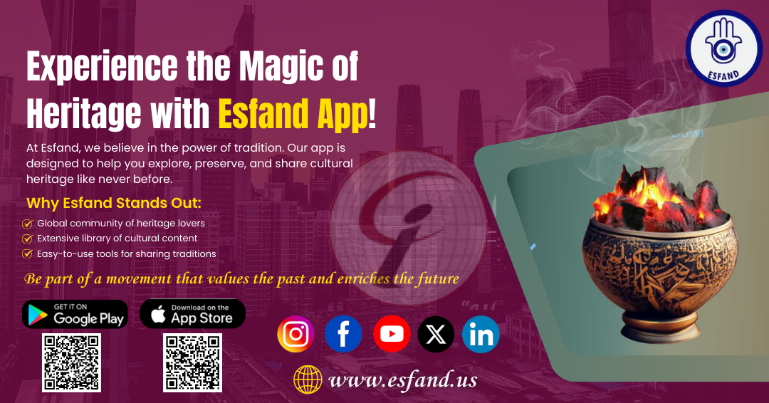 Experience the magic of heritage with esfand app
