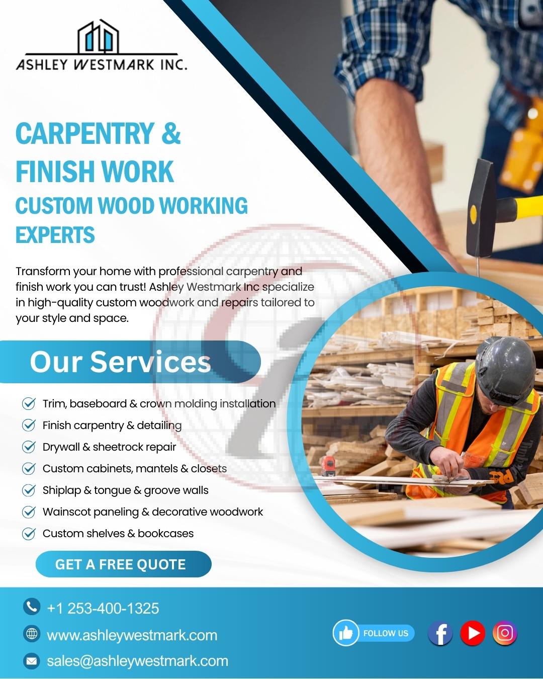 Carpentry & finish work custom wood working experts