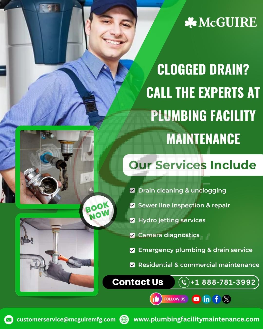 Clogged Drain Call the Experts at Plumbing Facility maintenance