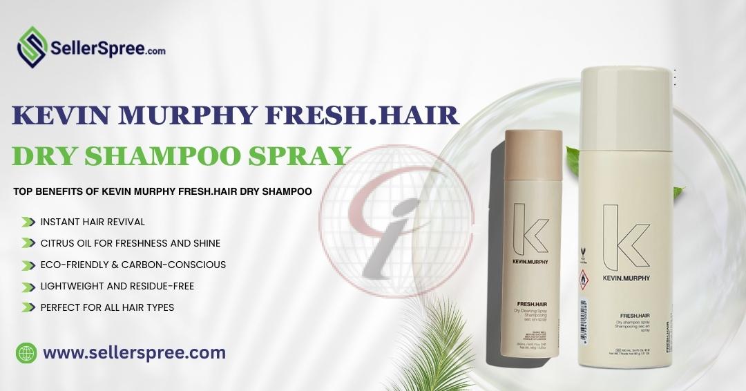 Kevin Murphy FRESH.HAIR Dry Shampoo Spray Sellerspree