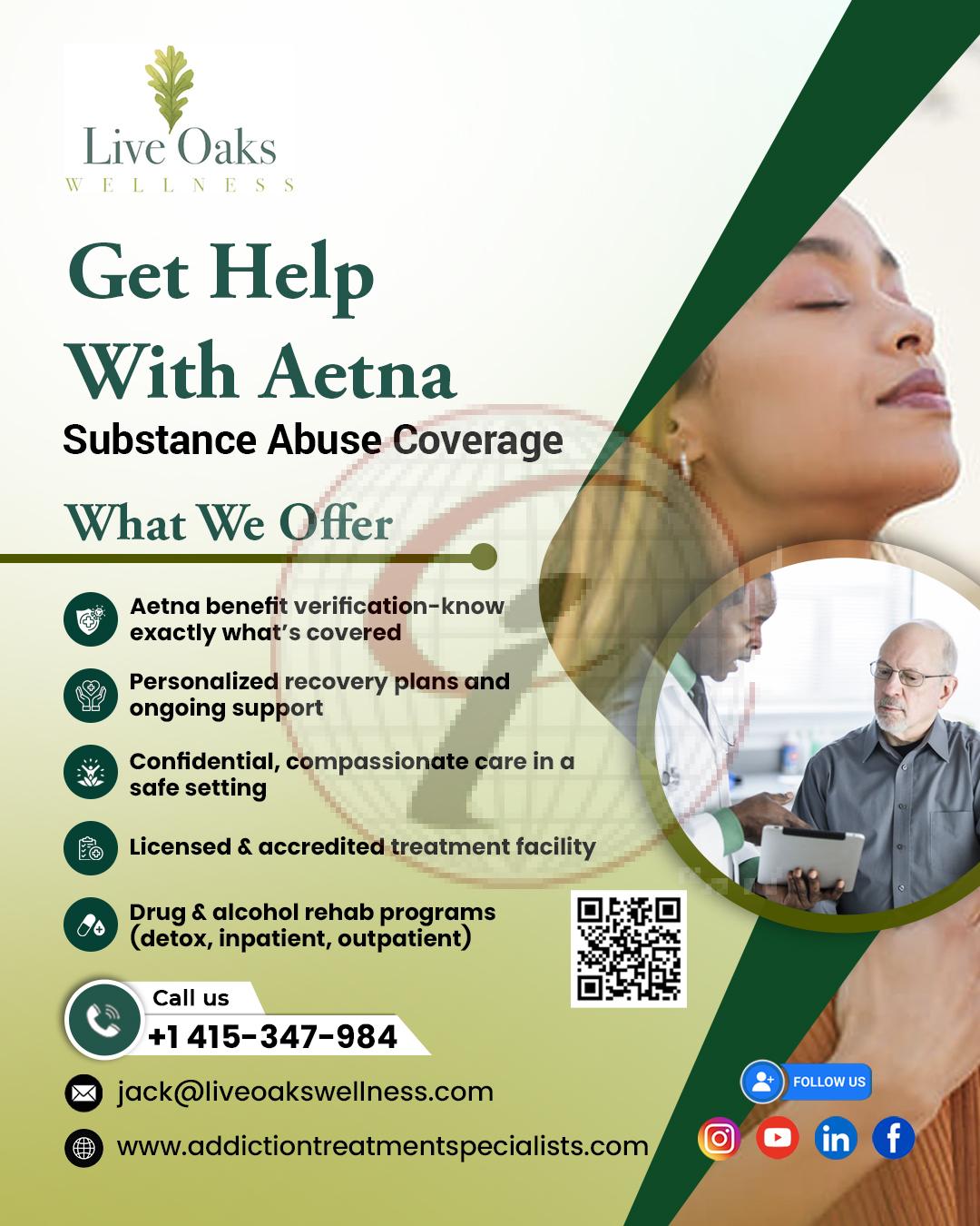 GET HELP WITH AETNA SUBSTANCE ABUSE COVERAGE-LIVE OAKS WELLNESS