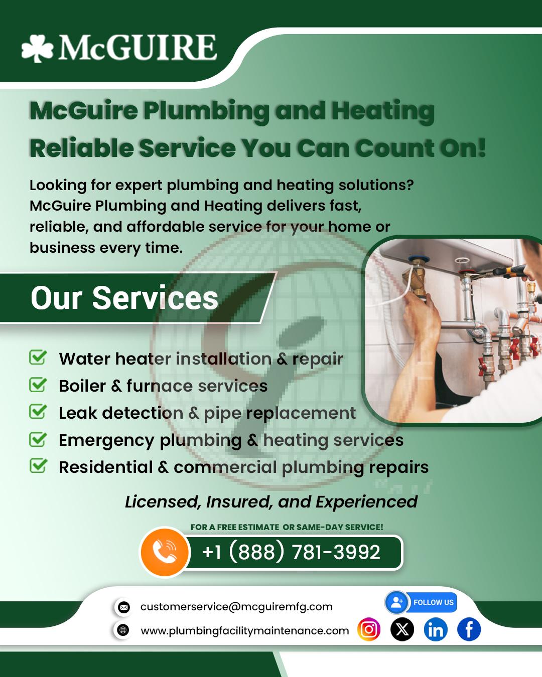 Mc guire plumbing and heating reliable service you can count on