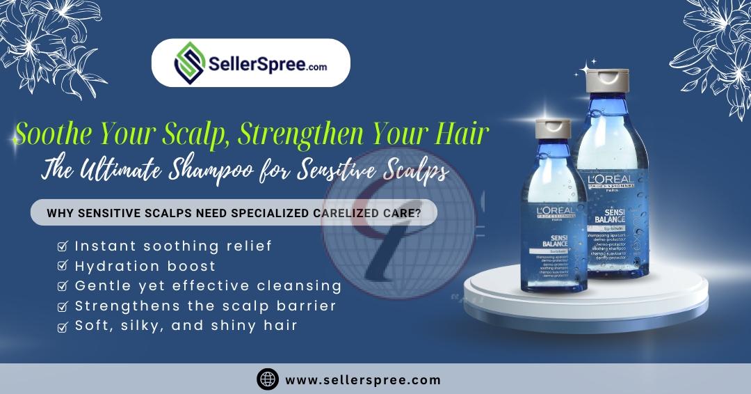 Soothe Your Scalp, Strengthen Your Hair The Ultimate Shampoo for Sensitive Scalps linkdin