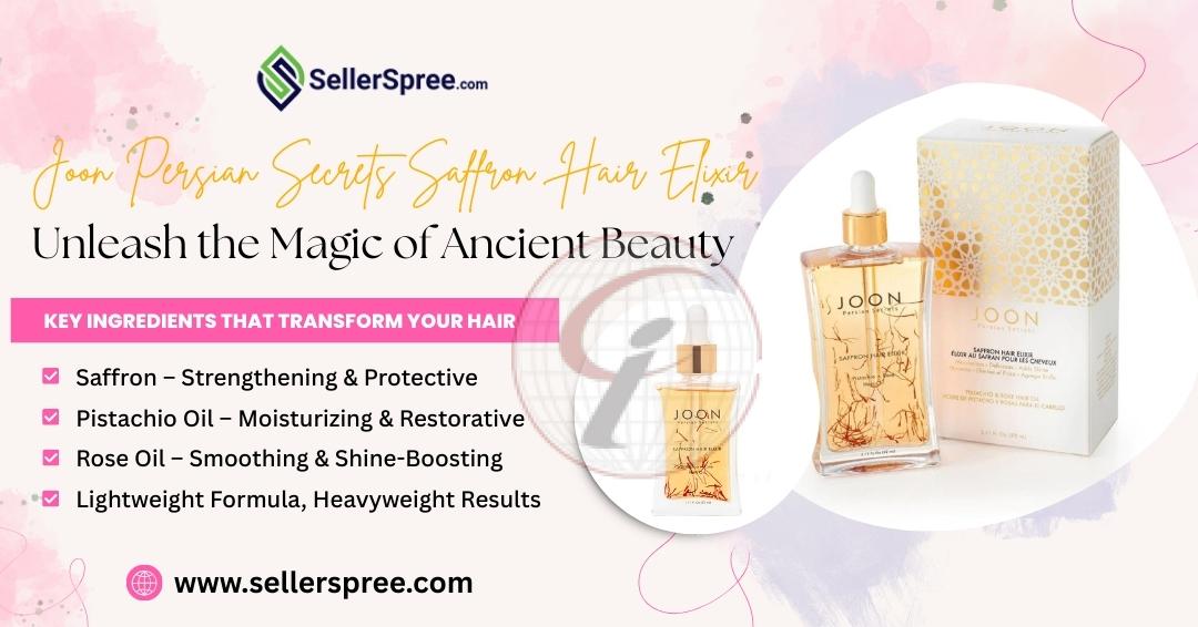 Unleash the Magic of Ancient Beauty Joon Persian Secrets Saffron Hair Elixir Sellerspree