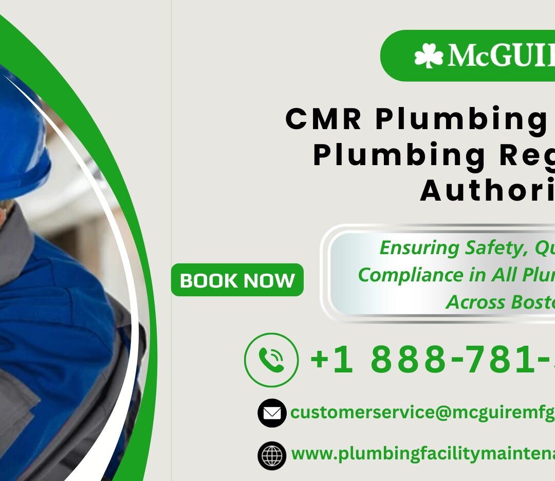 CMR plumbing boston’s plumbing regulatory authority