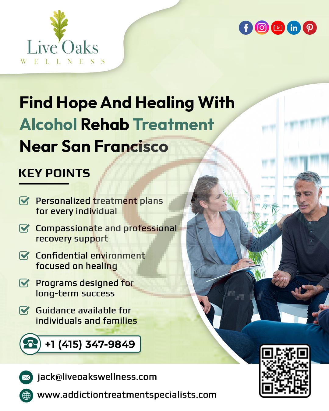 Find Hope And Healing With Alcohol Rehab Treatment Near San Francisco