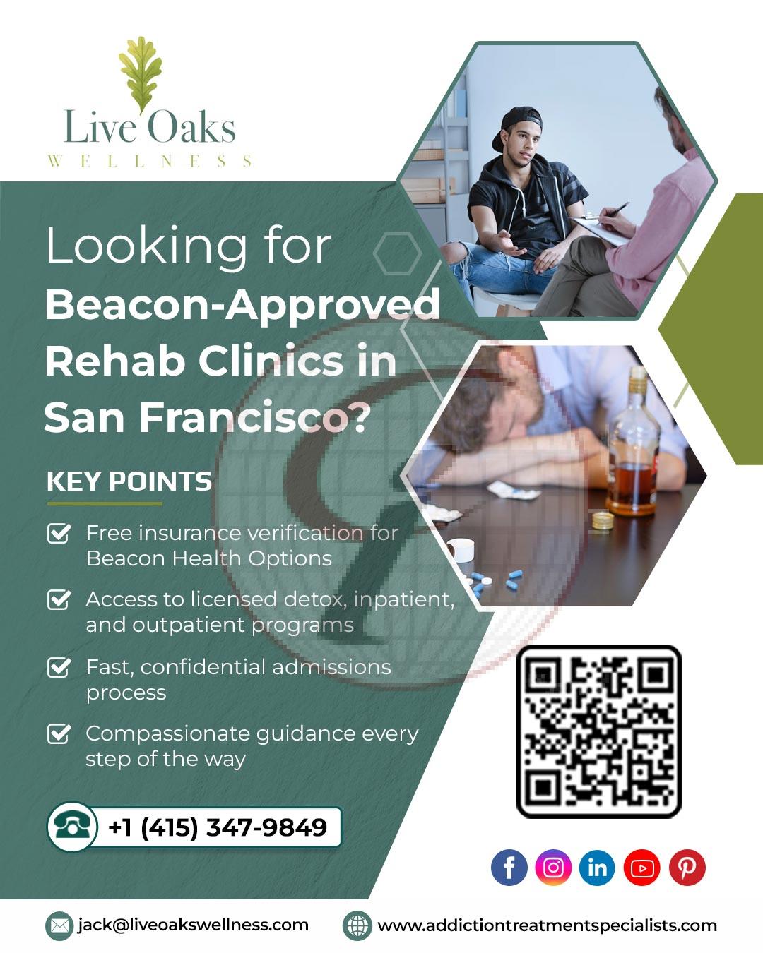 Looking for Beacon-Approved Rehab Clinics in San Francisco