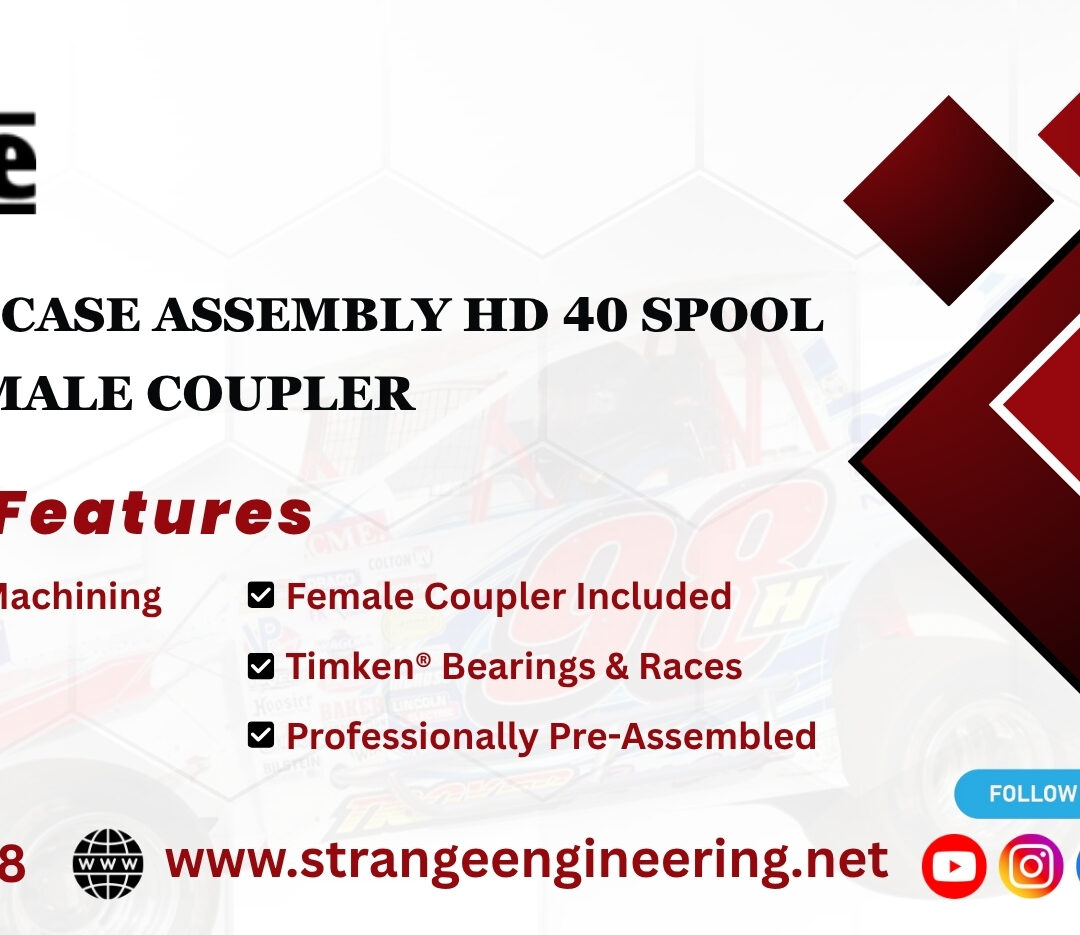 Strange Billet Case Assembly HD 40 Spool-10 Pro Gear Female Coupler