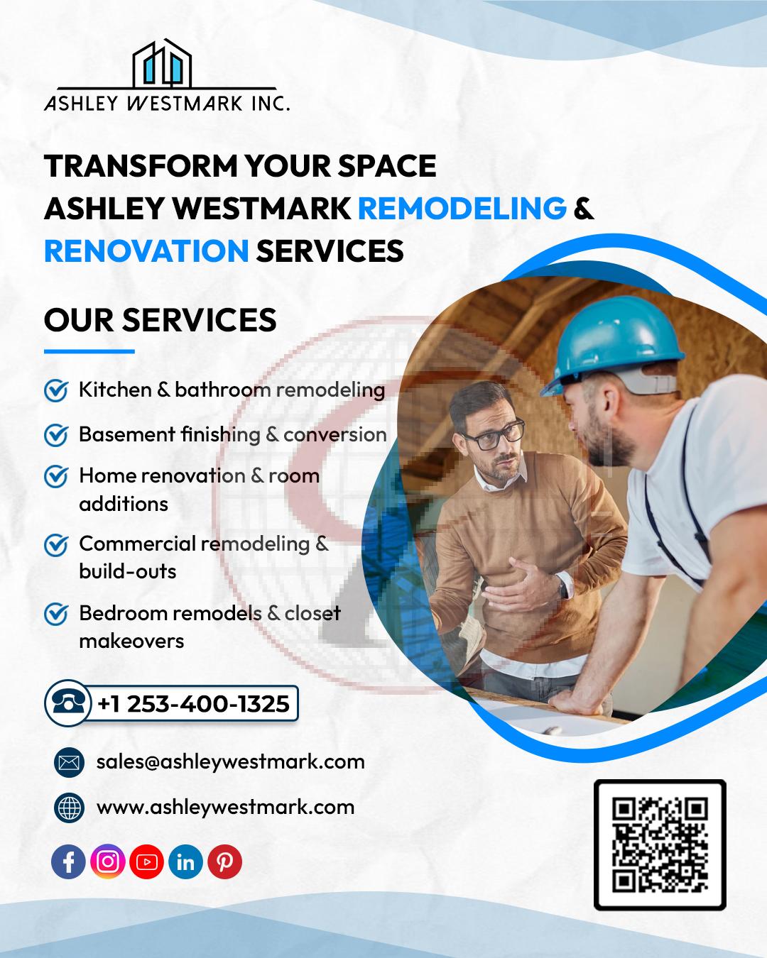 Transform Your Space – Ashley Westmark Remodeling & Renovation Services