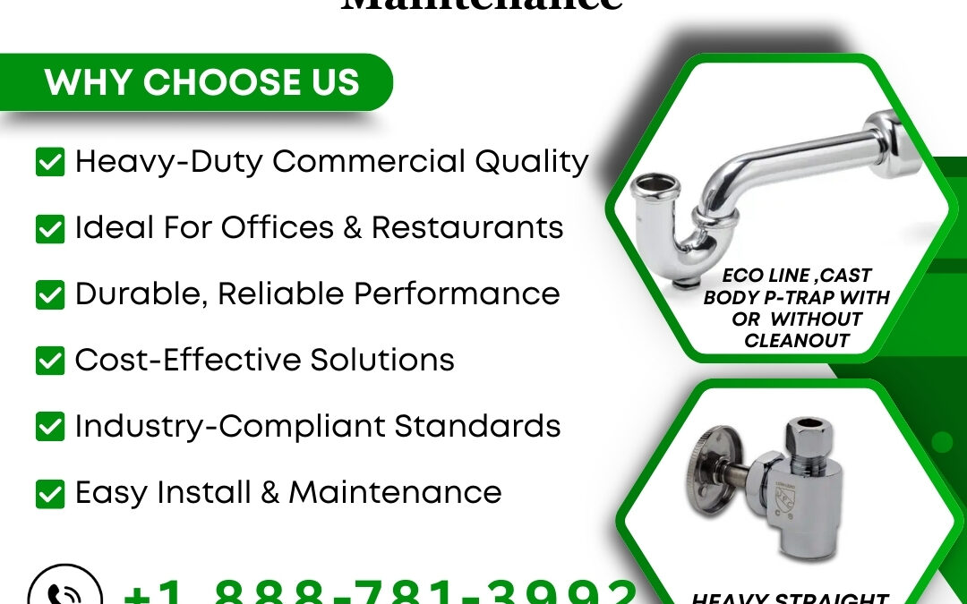 Premium Commercial Plumbing Products for Every Business By Plumbing Facility Maintenance