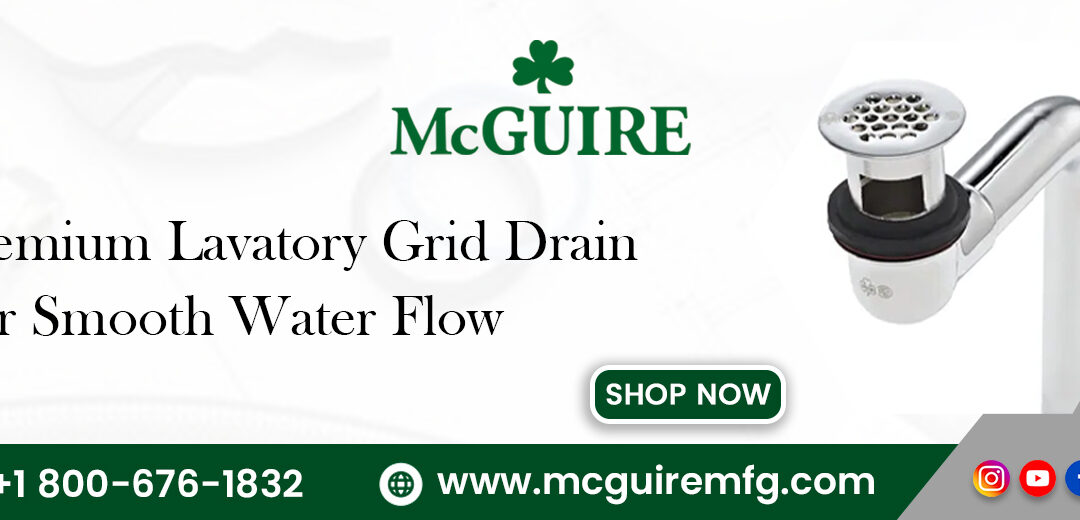 Premium Lavatory Grid Drain for Smooth Water Flow