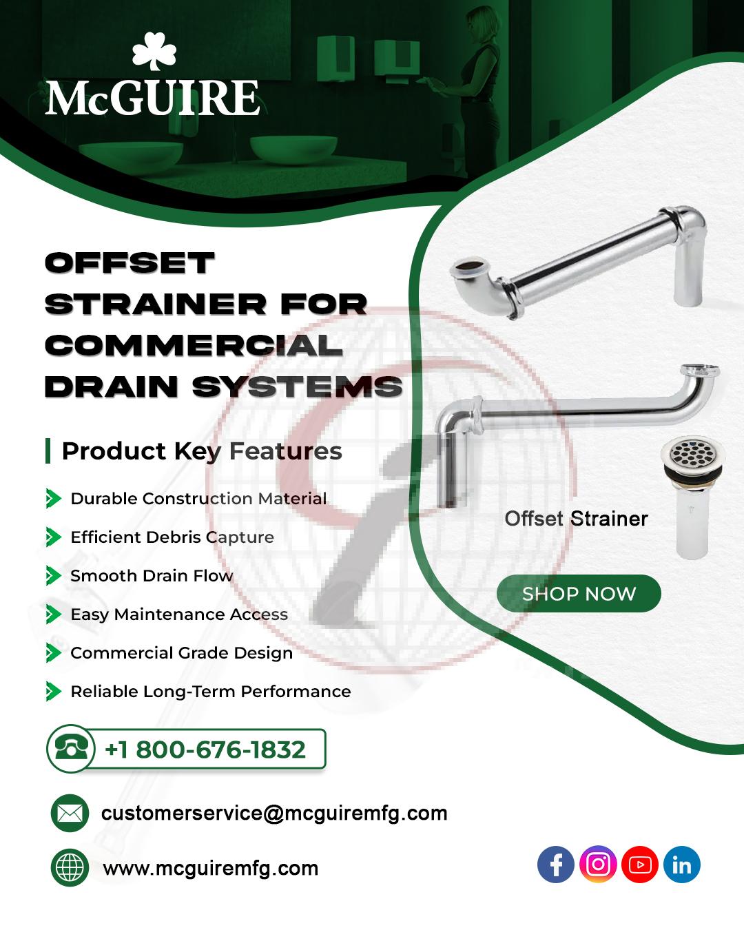 Offset Strainer for Commercial Drain Systems