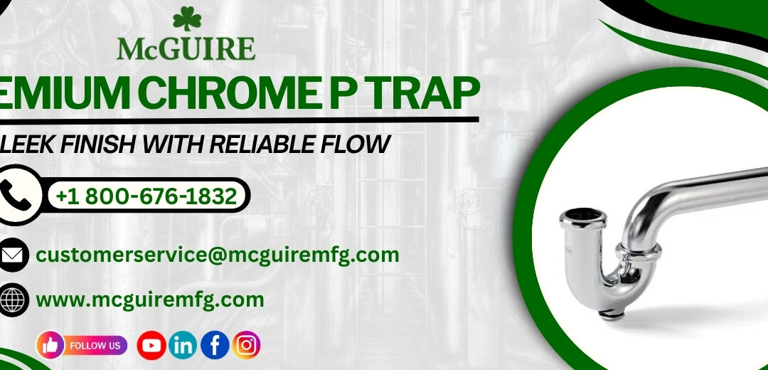 Premium Chrome P-Trap