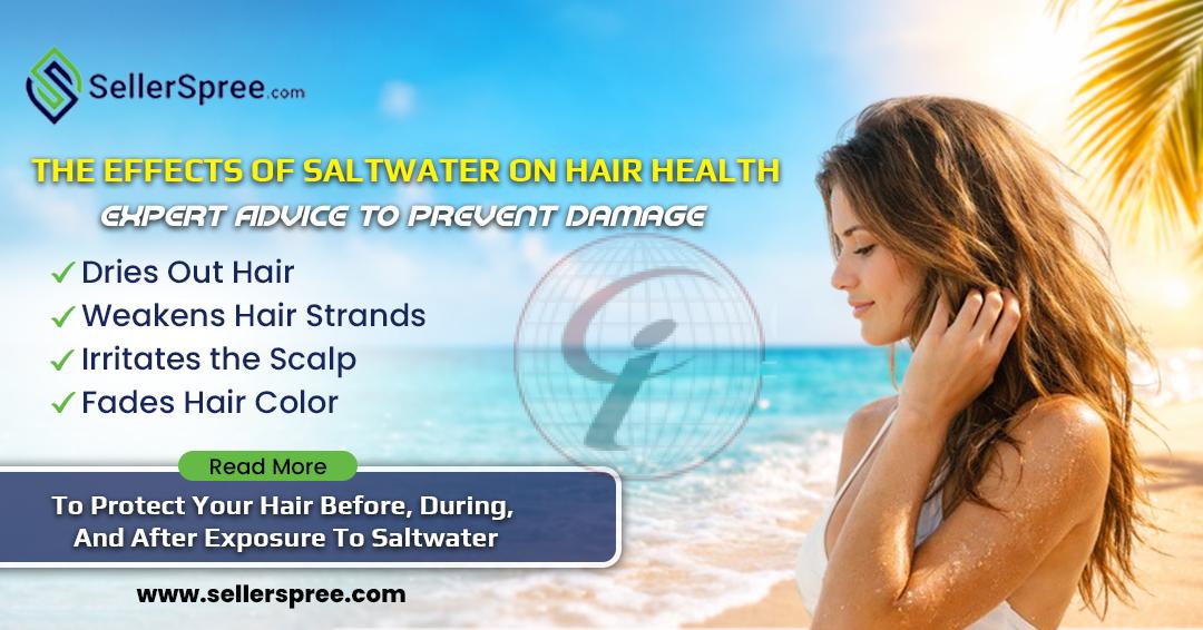 The Effect Of SaltWater On Hair Health