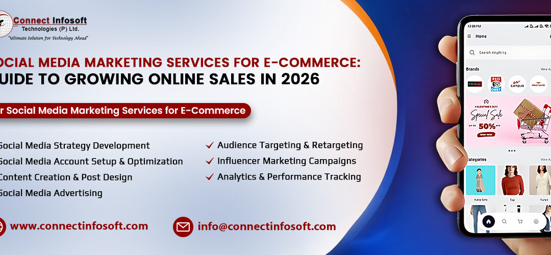 Social Media Marketing Services For E-Commerce Guide To Growing Online Sales In 2026