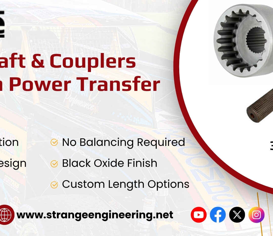 Solid Driveshaft & Couplers For Maximum Power Transfer