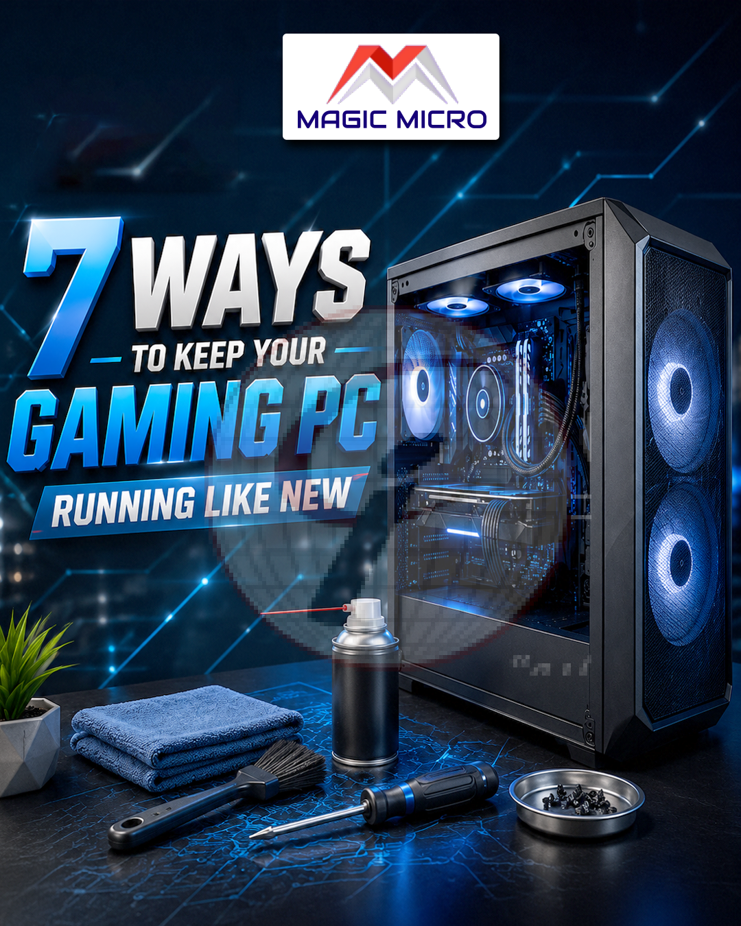 7 Ways to Keep Your Gaming PC Running Like New