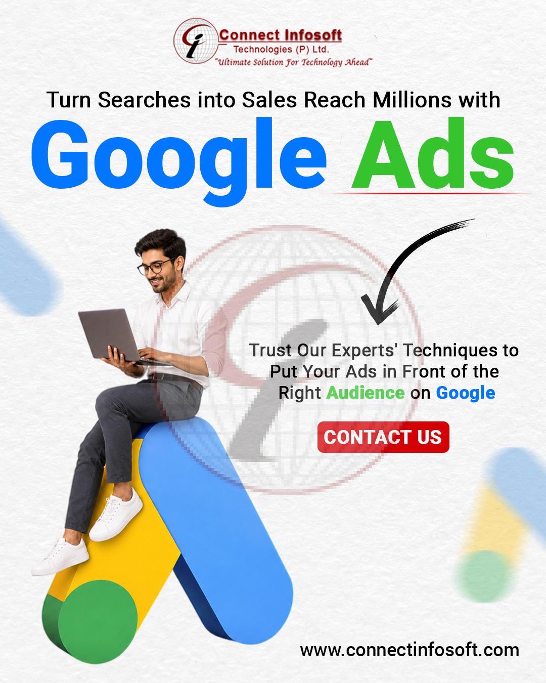 Turn Searches into Sales Reach Millions With Google Ads